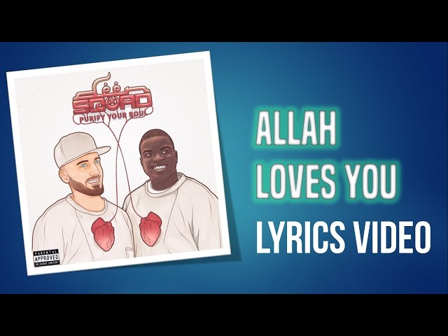 Deen Squad - Allah Loves You (LET ME LOVE YOU REMIX) | LYRICS VIDEO