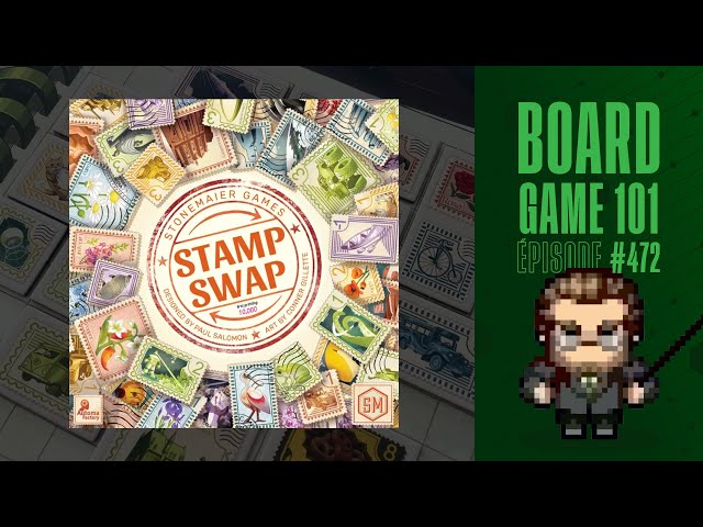 Board Game 101 (EP472) STAMP SWAP - Règles et critique