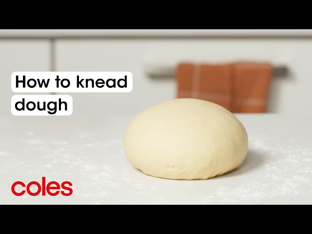 How to knead dough | Back to Basics | Coles