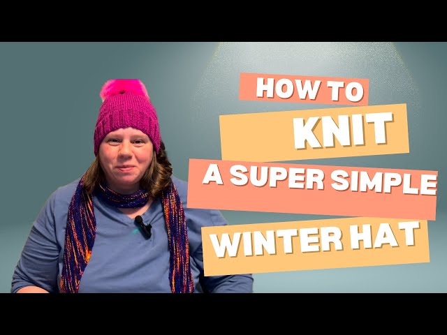 Knit the Super Simple Winter Hat