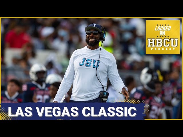 Las Vegas HBCU Classic Poses Big Opportunity for Grambling and JSU| Legacy Bowl Coaches Announced