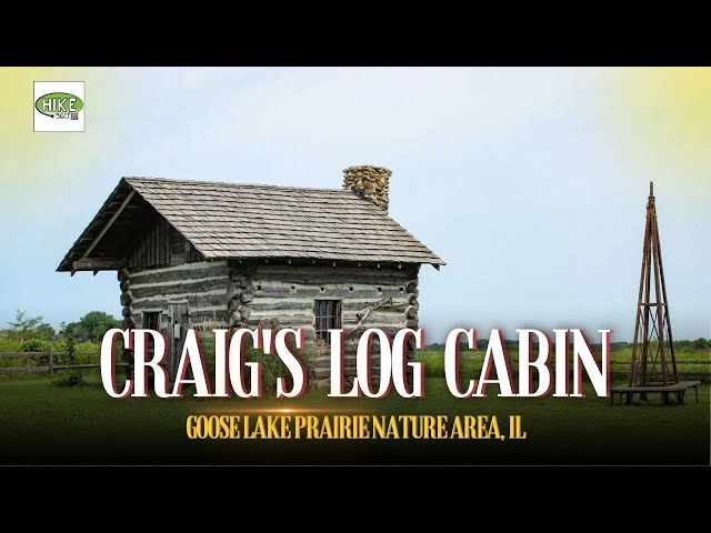 Goose Lake Prairie Nature Area, IL - Craig's Log Cabin (Hike 360° VR Video)