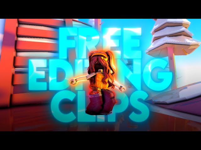 FREE HIGH-QUALITY Roblox Editing Clips (WITH SHADERS)