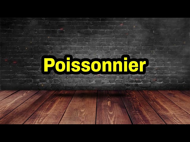 Poissonnier Pronunciation | How To Pronounce Poissonnier