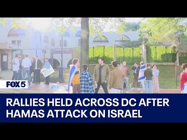 Rallies held across DC after Hamas attack on Israel leaves hundreds dead