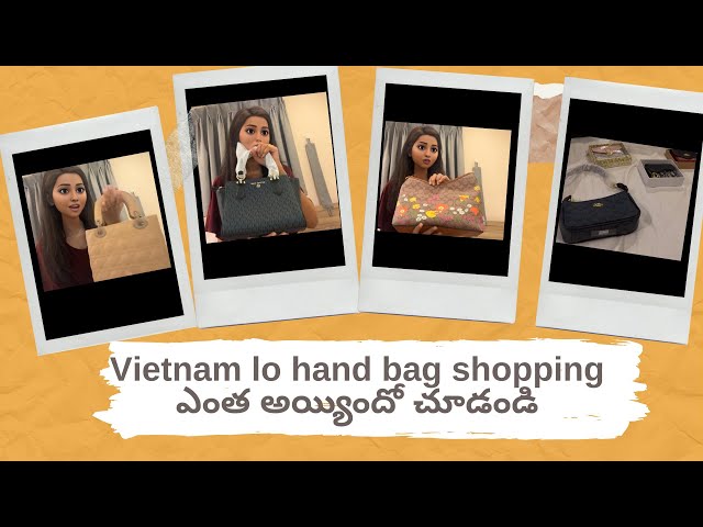 Vietnam lo hand bag shopping #telugu #shopping #trending #viralvideo #handbagcollection