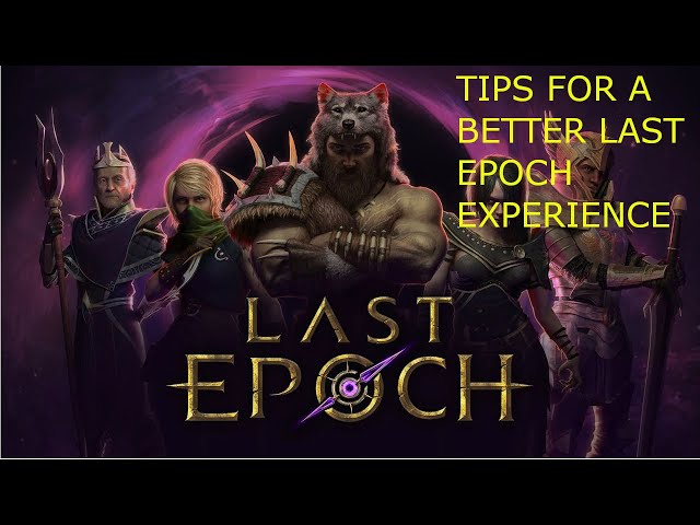 Last Epoch +20 Beginner Tips and Tricks To Make Your Experience Better!