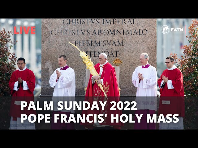 LIVE | Pope Francis' Palm Sunday 2022 Holy Mass and Angelus | From the Vatican