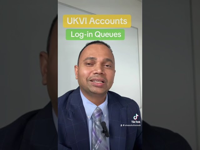 UKVI accounts and queues to log into the account