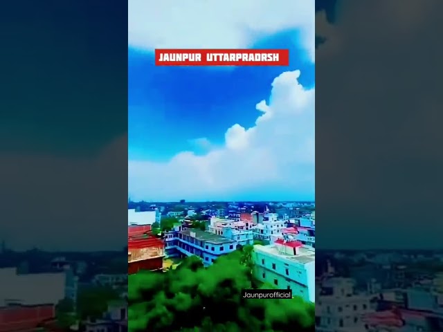 @jaunpurofficial _A View of jaunpur 📍🚩#shorts #jaunpuriya #trending #reels#up