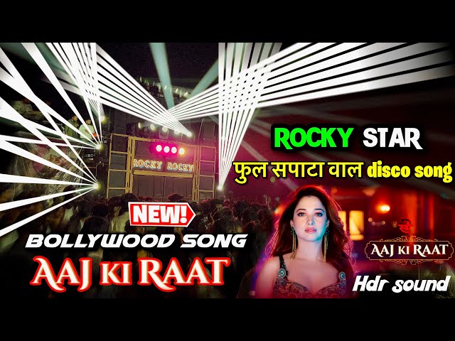 Aaj Ki Raat | New Nonstop Bollywood disco Song | Rocky Star Band Disco song