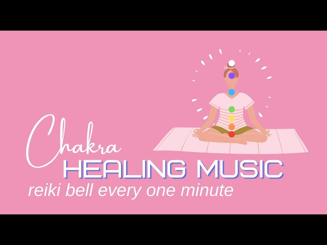 Reiki 1 Minute Timer: Reiki Healing Music with 1 Minutes Bell: Reiki Music, 7 Chakras Healing