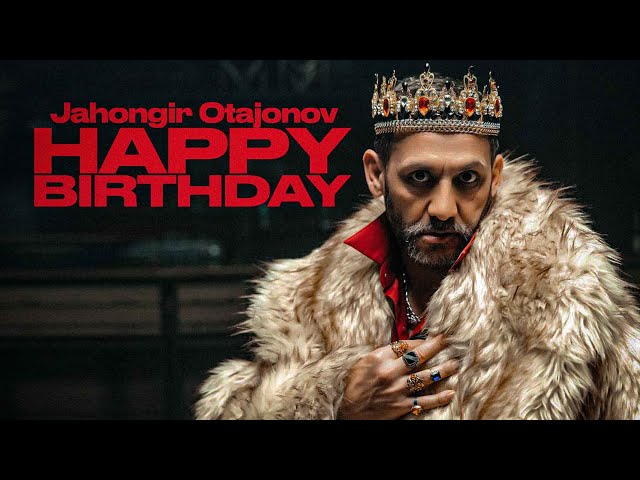 Jahongir Otajonov - Happy Birthday (Music Video)