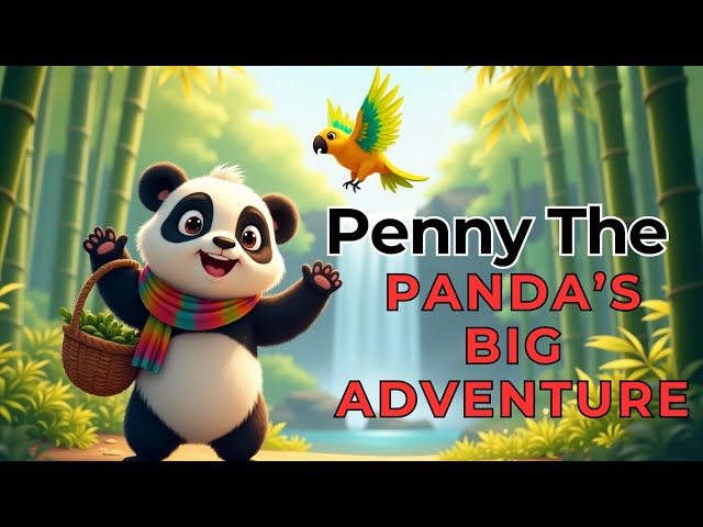 Penny the Panda’s Big Adventure | English Story | Bedtime Stories for Kids | Short Story in English