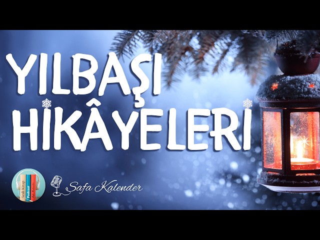 Yılbaşı Hikayeleri | Sesli Kitap Dinle