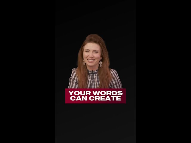 Your Words Can Create