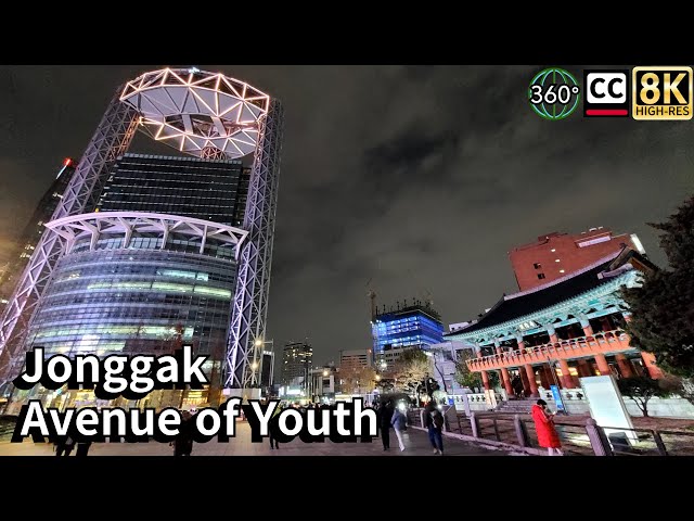 Jonggak 'Avenue of Youth' Walking, Jongno, Seoul, Korea. 8K 360 VR Video.