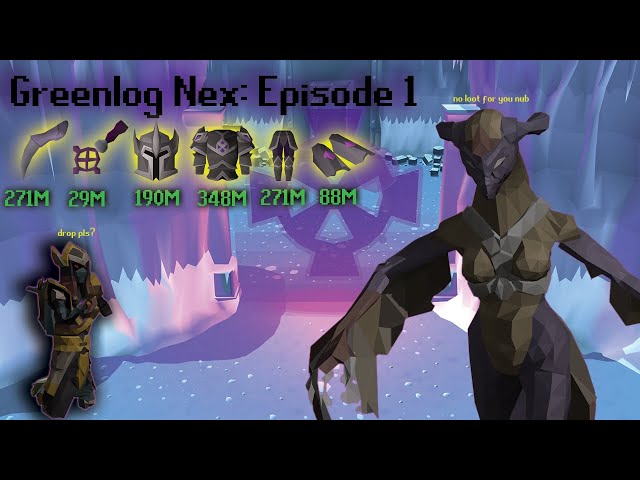 OSRS Greenlog Nex: Episode 1