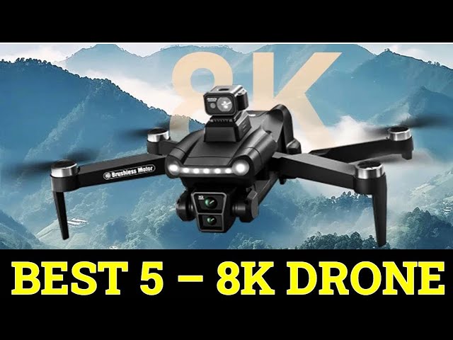 Top 5 Best 8K Drone in 2025:Best  8k Drone review