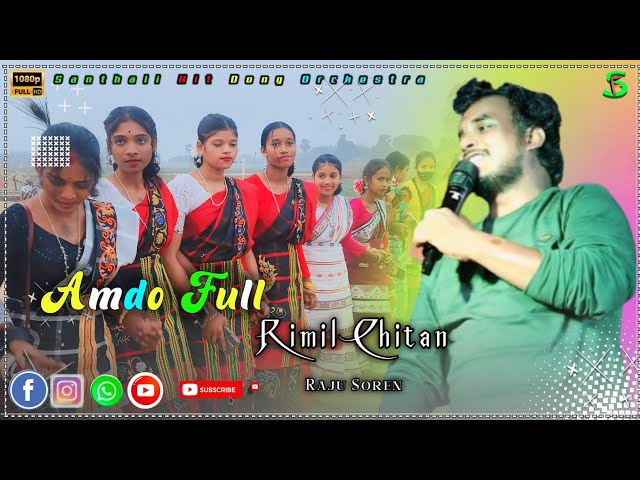 Amdo Full Rimil Chitan Chadu Muthan//New Santali Hit Song//Raju Soren//Dong Orchestra Music Video