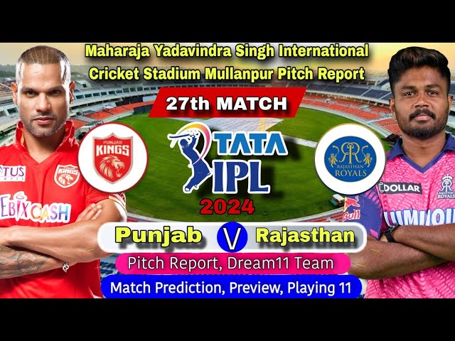 IPL 2024 27th Match Prediction Dream11 & Pitch Report Lucknow Rajasthan Royals vs Punjab Kings