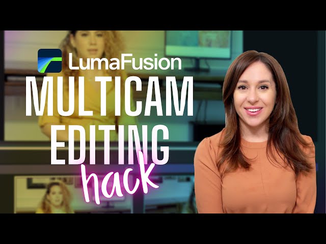 Lumafusion Multicam Editing Tutorial and Hack