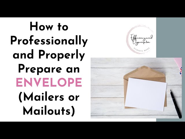 How to Professionally and Properly Stuff an Envelope for Mailers and Mailouts