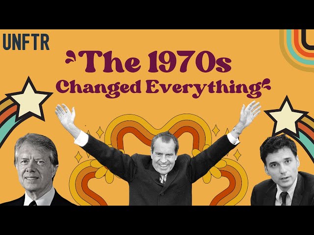 The 1970s Changed Everything. The Decade Neoliberalism Was Born.