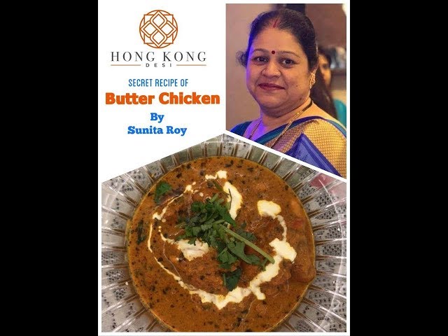 The Secret Recipe of Butter Chicken by Sunita Roy