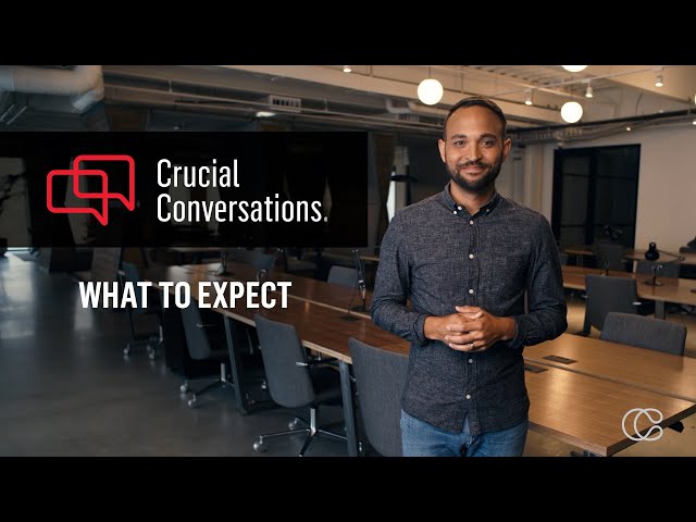 What to Expect in Crucial Conversations