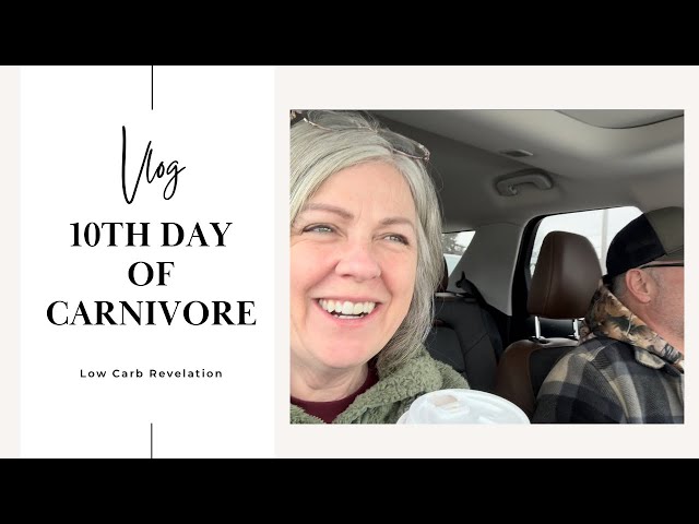 Carnivore Day 10 / What Did We Eat