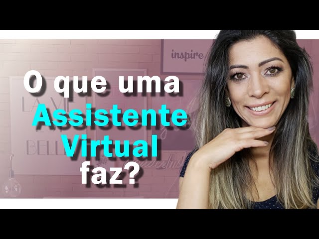 O que é ser assistente virtual?