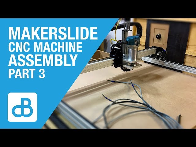 Makerslide.co.za CNC Machine Assembly Part 3