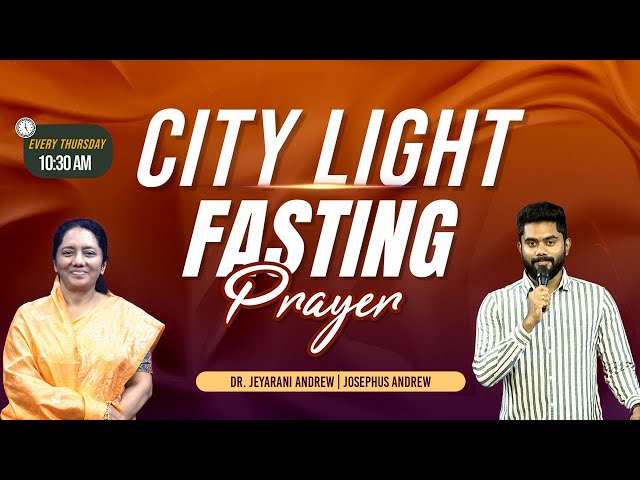 🔴 CITY LIGHT PRAYER | 24.10.2024 | Dr. JEYARANI ANDREW | JOSEPHUS ANDREW