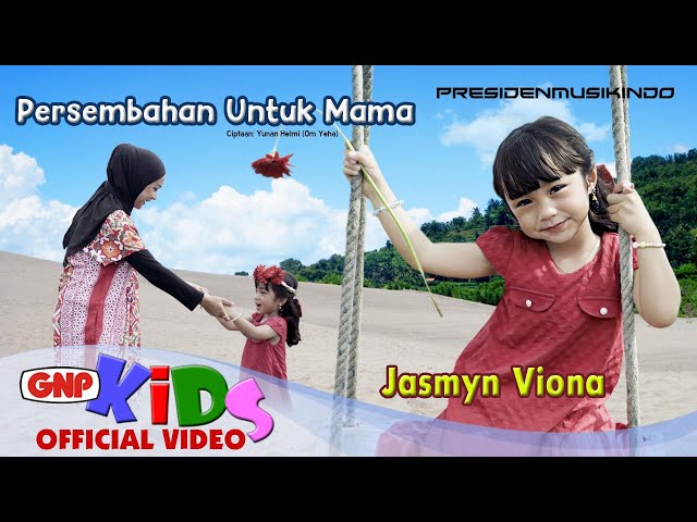 Persembahan untuk Mama – Jasmyn Viona | Lagu Anak Anak Indonesia 2025