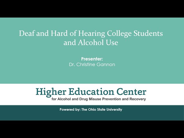 Deaf and Hard of Hearing College Students and Alcohol Use