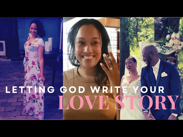 Letting God Write Your Love Story | 5 Things I Wish I Could Tell My Single Self