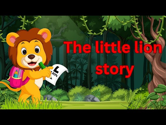 The little lion story | English Stories for Kids | Bedtime Moral Tales & Tiny Animal Stories