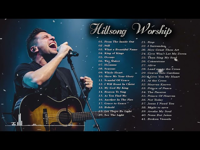 Best Of Hillsong United   Top 40 Playlist Hillsong Praise & Worship Songs 3