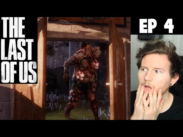 playing THE LAST OF US (Ep 4)