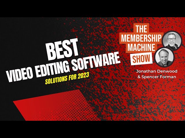 The Best Video & AI Editing Software Solution for 2023