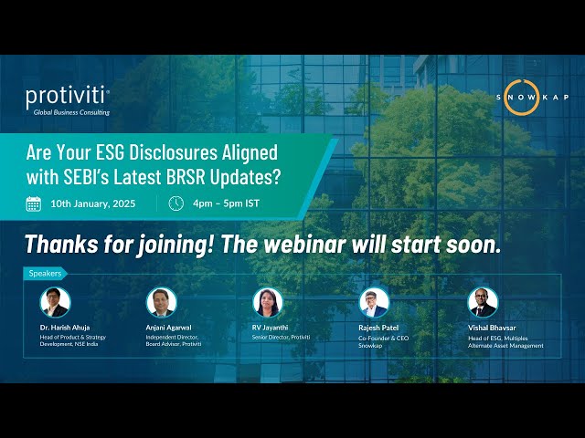 Protiviti Webinar | Are your ESG disclosures aligned with SEBI’s updated BRSR requirements?