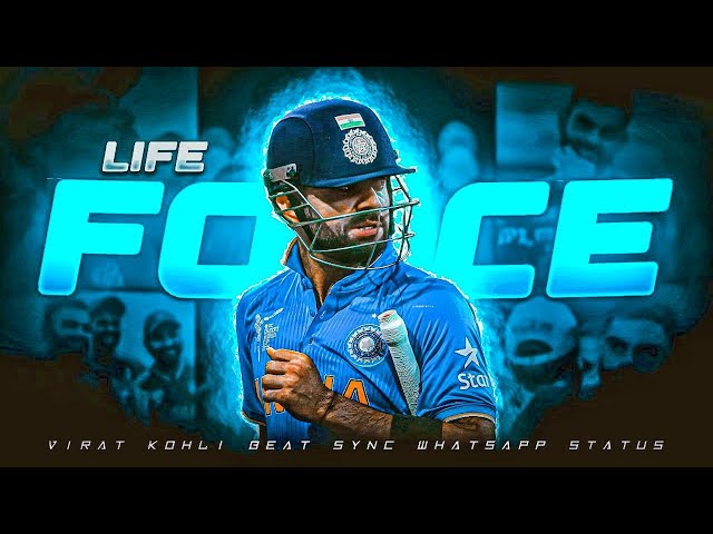 🔴 LIFE FORCE X VIRAT KOHLI • 🔥BEAT SYNC🔥• VIRAT KOHLI BEAT SYNC EDIT • COOL EDITZ