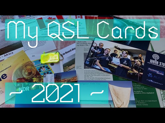 My QSL Cards from 2021 (Welle 370, All Tribes Radio, 16 Gwendoline Street, PopShop Radio & More!)