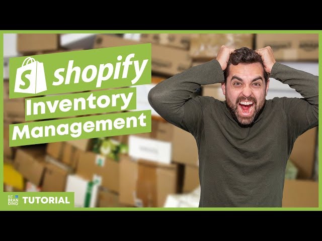 How to Manage the Inventory in Your Shopify Store