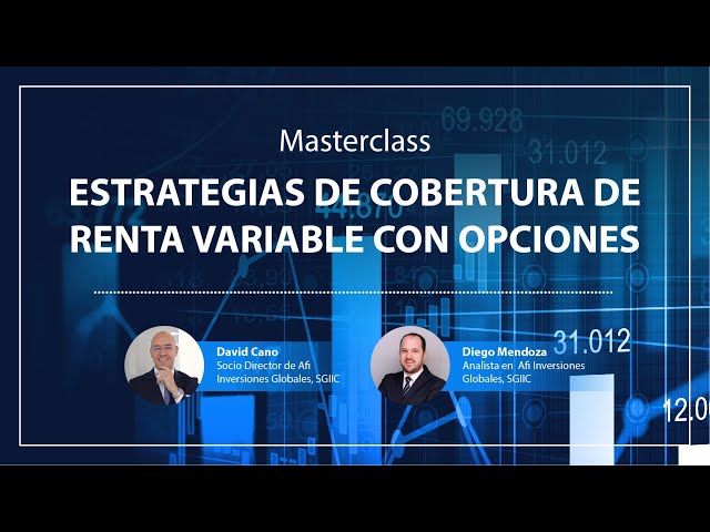 Masterclass: Estrategias de cobertura de renta variable con opciones