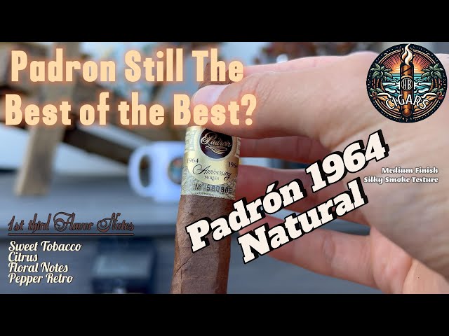 Still the Standard? Padron 1964 Natural