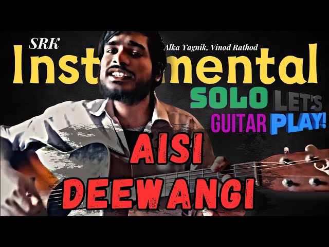 Aisi Deewangi Dekhi Nahi Kahin | Guitar Instrumental