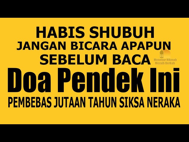 MASUK USIA TUA, HABIS SHUBUH BIASAKAN BACA 3 DOA PENDEK INI, ALLAH BEBASKAN DARI SIKSA API NERAKA