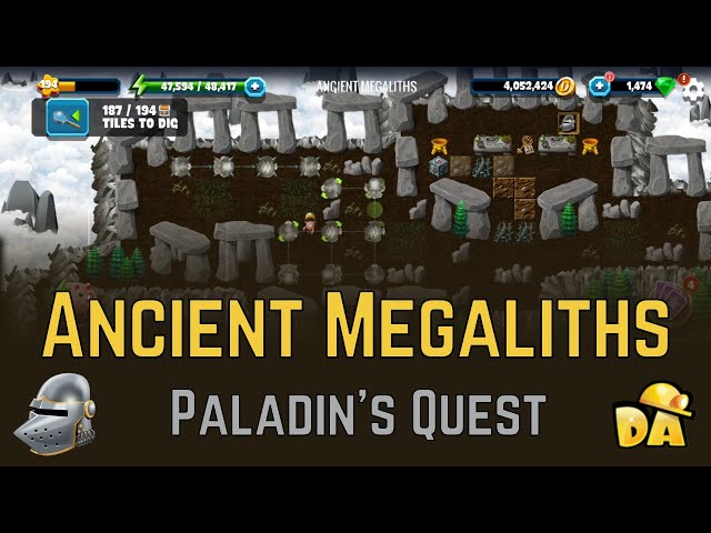 Ancient Megaliths - Paladin's Quest - Diggy's Adventure